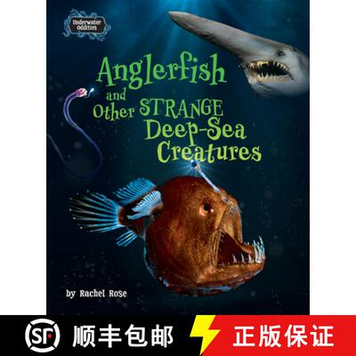 【3-4周达】Anglerfish and Other Strange Deep-Sea Creatures [9798895776285]