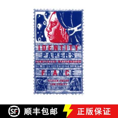 【3-4周达】Identity Papers: Contested Nationhood in Twentieth-Century France [9780816626953]