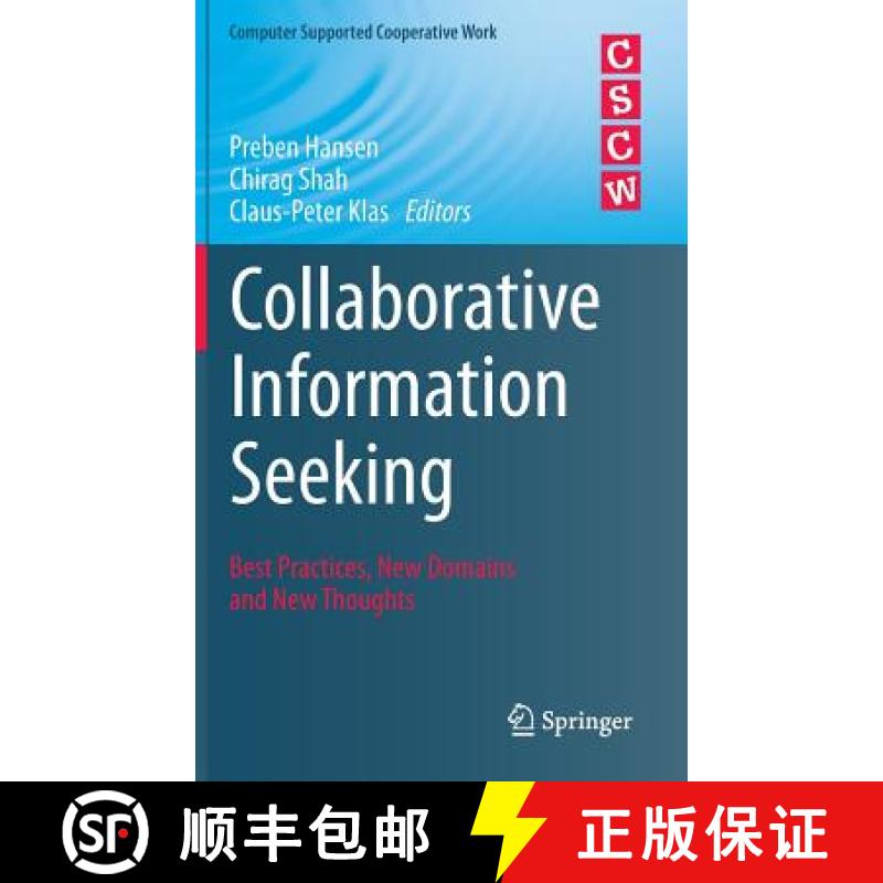 【3-4周达】Collaborative Information Seeking : Best Practices, New Domains and New Thoughts [9783319185415]