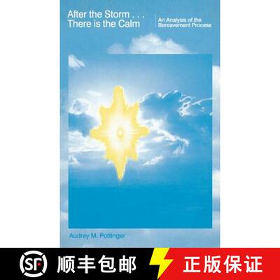 【3-4周达】After the Storm There Is the Calm – An Analysis of the Bereavement Process [9789768125507]