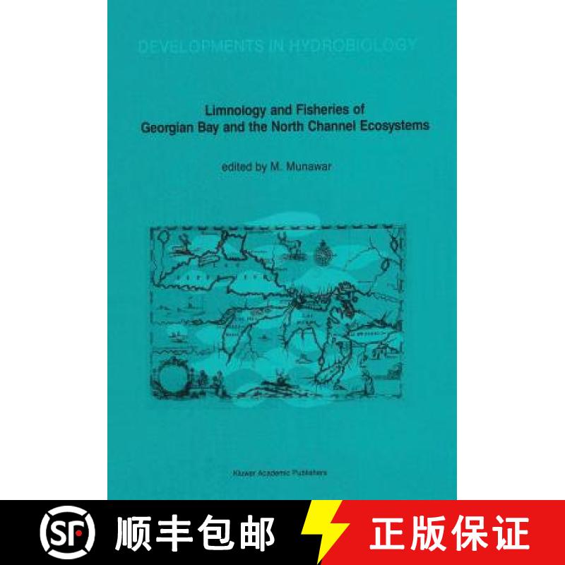 【3-4周达】Limnology and Fisheries of Georgian Bay and the North Channel Ecosystems [9789401078948]