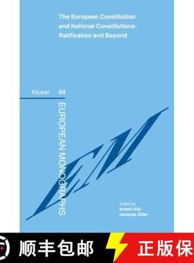 预订 The European Constitution and National Constitutions : Ratification and Beyond [9789041125248]