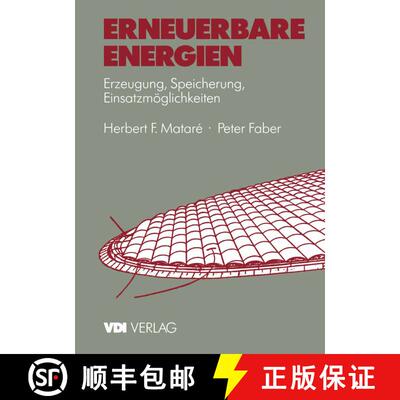 【3-4周达】Erneuerbare Energien : Erzeugung, Speicherung, Einsatzmöglichkeiten [9783540621027]