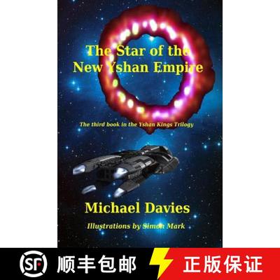 【3-4周达】The Star of the New Yshan Empire: The Third Book in The Yshan Kings Trilogy [9780987568458]