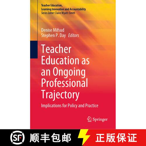 【3-4周达】精装 Teacher Education as an Ongoing Professional Trajectory : Implications for Policy and... [9783031286193]