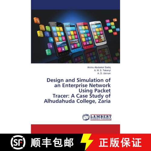 【3-4周达】Design and Simulation of an Enterprise Network Using Packet Tracer: A Case Study of Alhuda... [9786202514064]