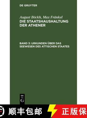 预订 Urkunden Über Das Seewesen Des Attischen Staates: Beilage Zur Staatshaushaltung Der Athener [9783112686539]