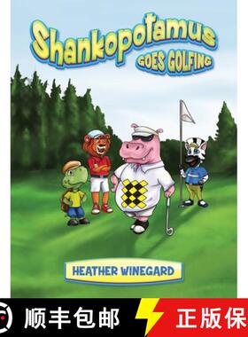 【3-4周达】Shankopotamus Goes Golfing [9781734637809]