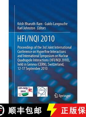 【3-4周达】HFI / NQI 2010: Proceedings of the 3rd Joint International Conference on Hyperfine Interac... [9789400712683]