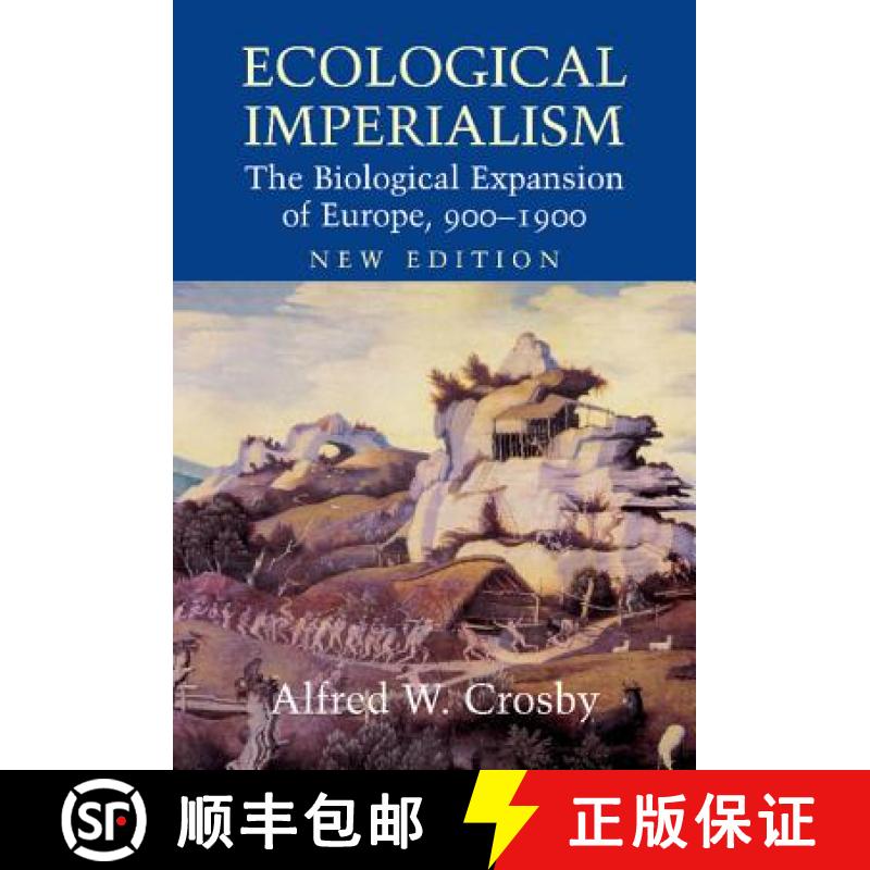 【3-4周达】Ecological Imperialism: The Biological Expansion of Europe, 900–1900 - Ecological Imperia... [9780521837323]