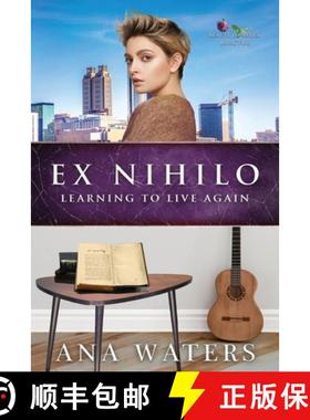 预订 Ex Nihilo: Learning to Love Again (enemies to lovers, closed door romance) [9781735103631]