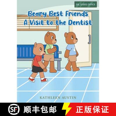 【3-4周达】Beary Best Friends A Visit to the Dentist [9798902511595]