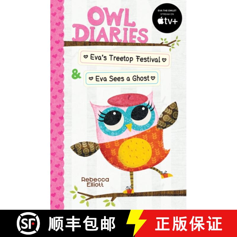 【2-3周达】Owl Diaries Bind-Up 1: Eva's Treetop Festival & Eva Sees a Ghost [9780702325588]