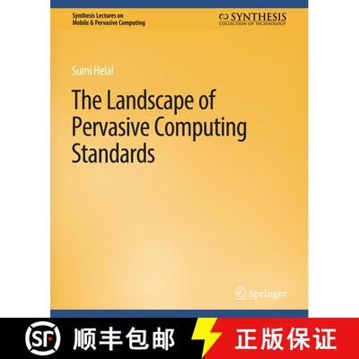 【3-4周达】The Landscape of Pervasive Computing Standards [9783031013522]