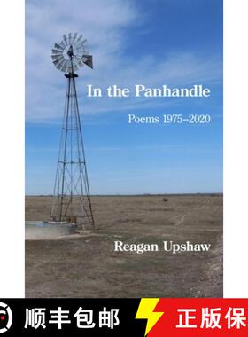 【3-4周达】In the Panhandle: Poems 1975-2020 [9781639803736]