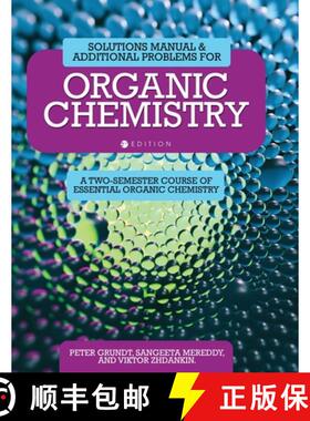 【3-4周达】Solutions Manual and Additional Problems for Organic Chemistry: A Two-Semester Course of E... [9798823360920]