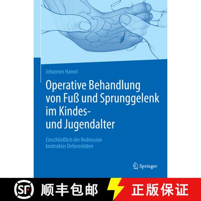 【3-4周达】精装 Operative Behandlung von Fuß und Sprunggelenk im Kindes- und Jugendalter: Einschlie... [9783662565919]
