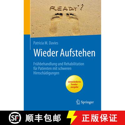 【3-4周达】Wieder Aufstehen: Frühbehandlung und Rehabilitation für Patienten mit schweren Hirnschä... [9783662561041]