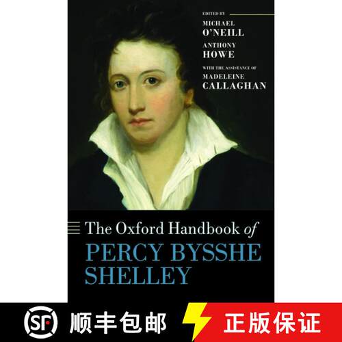 【3-4周达】精装 牛津珀西·比希·雪萊手册 The Oxford Handbook of Percy Bysshe Shelley [9780199558360]