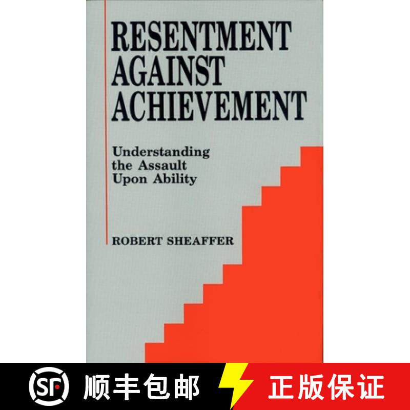 【3-4周达】Resentment Against Achievement: Understanding the Assault Upon Ability [9780879754471]