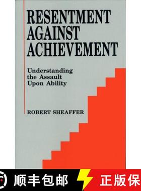 【3-4周达】Resentment Against Achievement: Understanding the Assault Upon Ability [9780879754471]