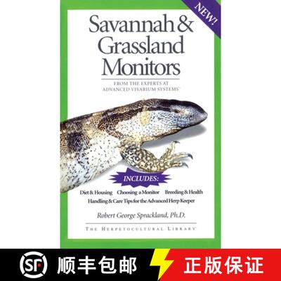 现货 Savannah and Grassland Monitors: From the Experts at Advanced Vivarium Systems [9781882770533]