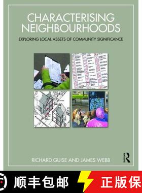 【3-4周达】Characterising Neighbourhoods: Exploring Local Assets of Community Significance [9781138819955]