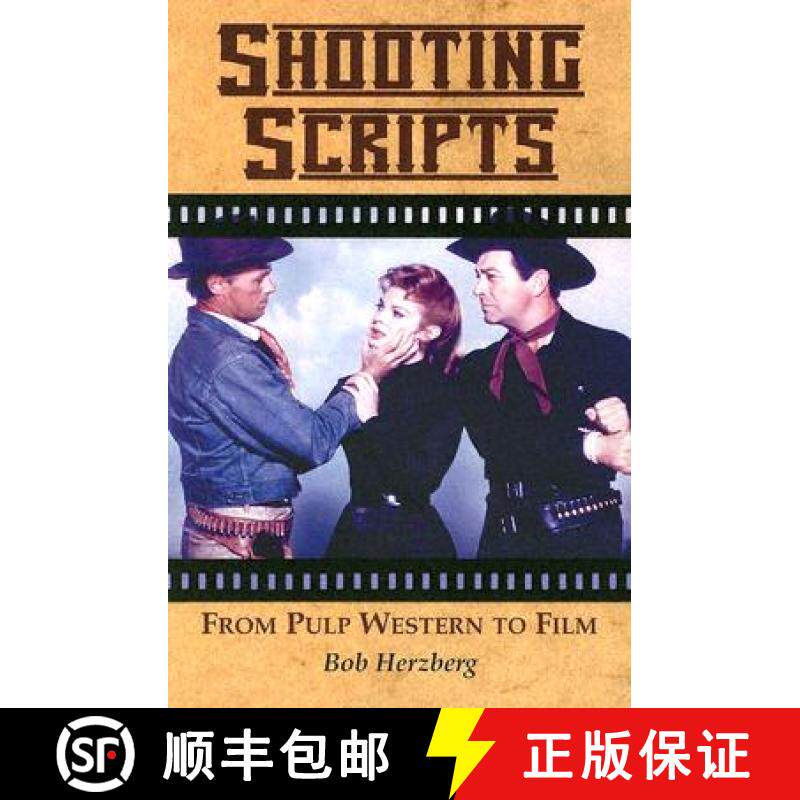 【3-4周达】Shooting Scripts : From Pulp Western to Film [9780786421732]