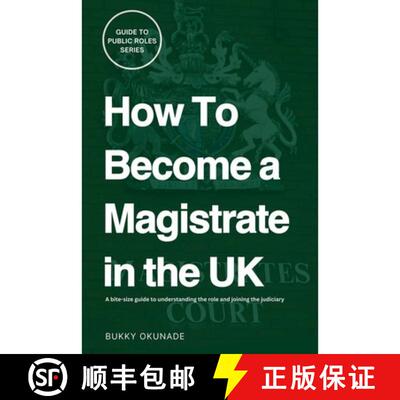【3-4周达】How to Become a Magistrate in the UK [9781068465543]