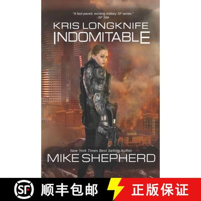 【3-4周达】Kris Longknife: Indomitable [9781642110432]