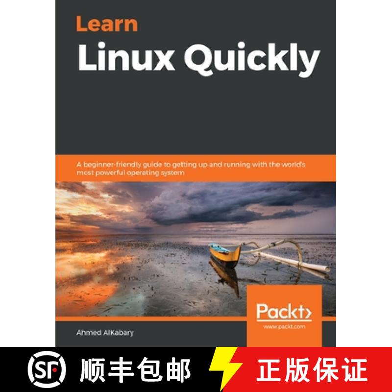 预订 Learn Linux Quickly: A beginner-friendly guide to getting up and running with the world's most p... [9781800566002]