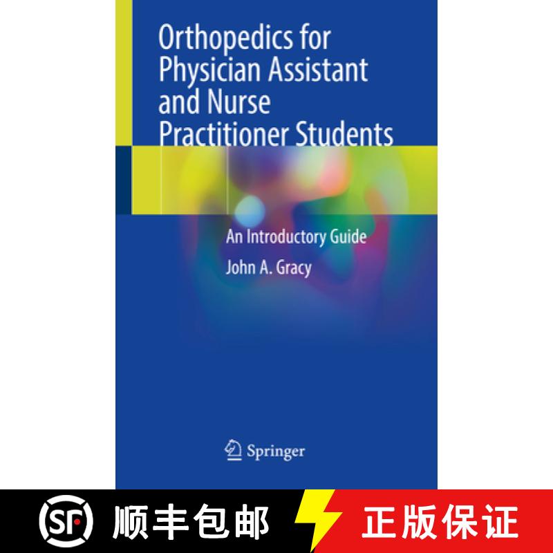 【3-4周达】Orthopedics for Physician Assistant and Nurse Practitioner Students: An Introductory Guide [9783031044052]