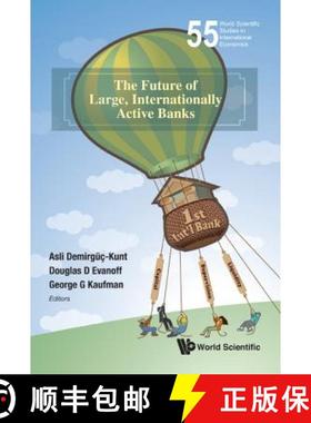 【3-4周达】FUTURE OF LARGE, INTERNATIONALLY ACTIVE BANKS, THE [9789813141384]