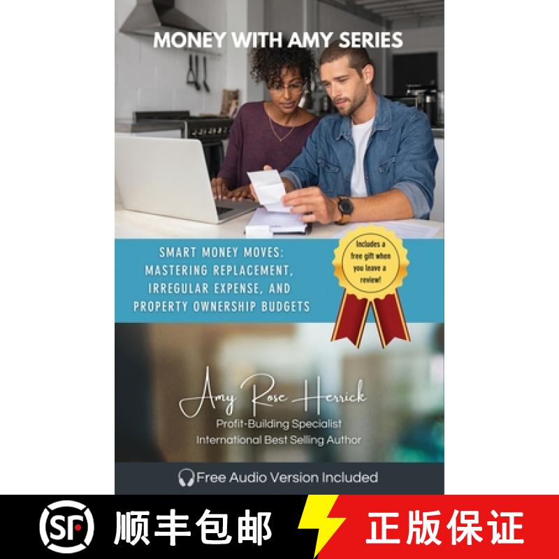 【3-4周达】Smart Money Moves: Mastering Replacement, Irregular Expense, and Property Ownership Budgets [9781960427304]