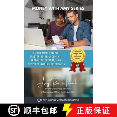 【3-4周达】Smart Money Moves: Mastering Replacement, Irregular Expense, and Property Ownership Budgets [9781960427304]