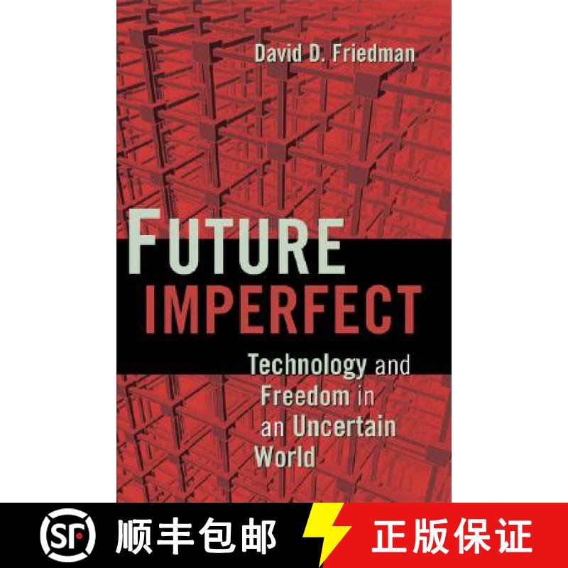 【3-4周达】Future Imperfect: Technology and Freedom in an Uncertain World [9780521877329]