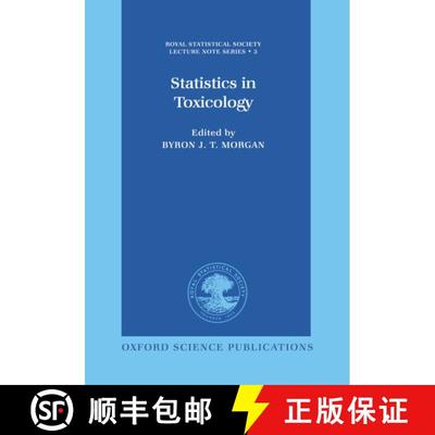 【3-4周达】Statistics in Toxicology: A Volume in Memory of David A. Williams [9780198523291]