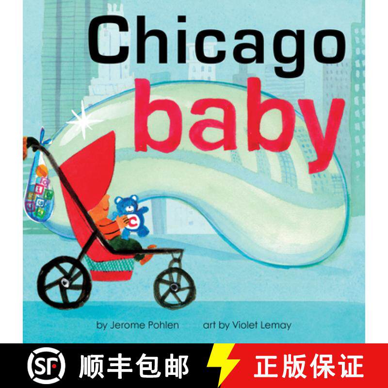 预订 Chicago Baby: An Adorable and Engaging Book for Babies and Toddlers That Explores the Windy City... [9781938093036]