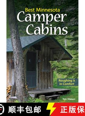【3-4周达】Best Minnesota Camper Cabins : Roughing It in Comfort [9781591937210]
