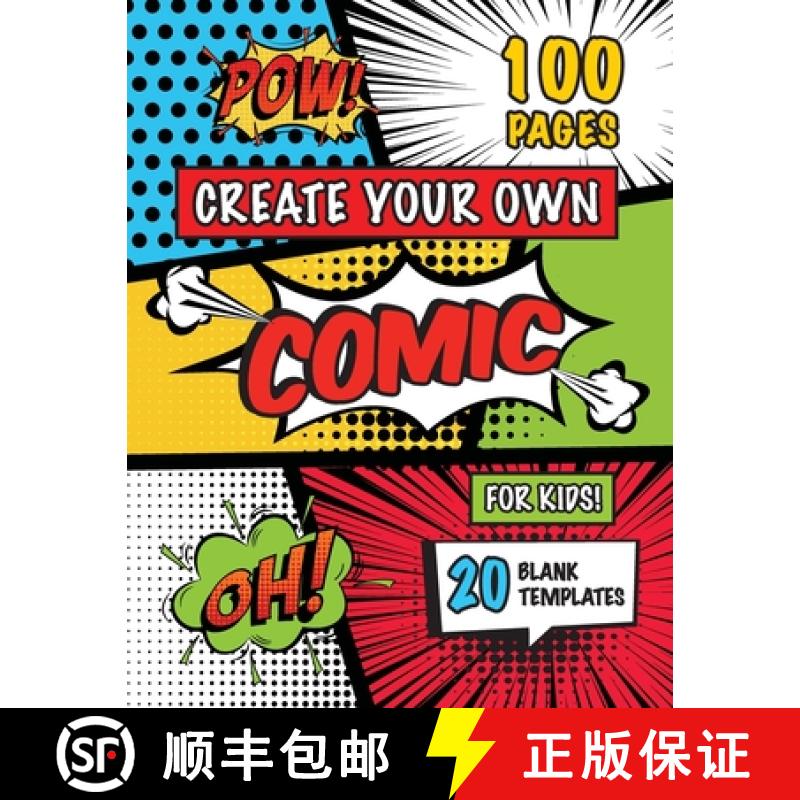 【2-3周达】Create Your Own Comic for Kids (Ages 4-8, 8-12) : (100 Pages) Draw Your Own Comics with a ... [9781774765296]