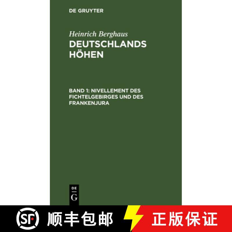 【2-3周达】Nivellement des Fichtelgebirges und des Frankenjura：nach den Barometermessungen, trigonom... [9783111107349]