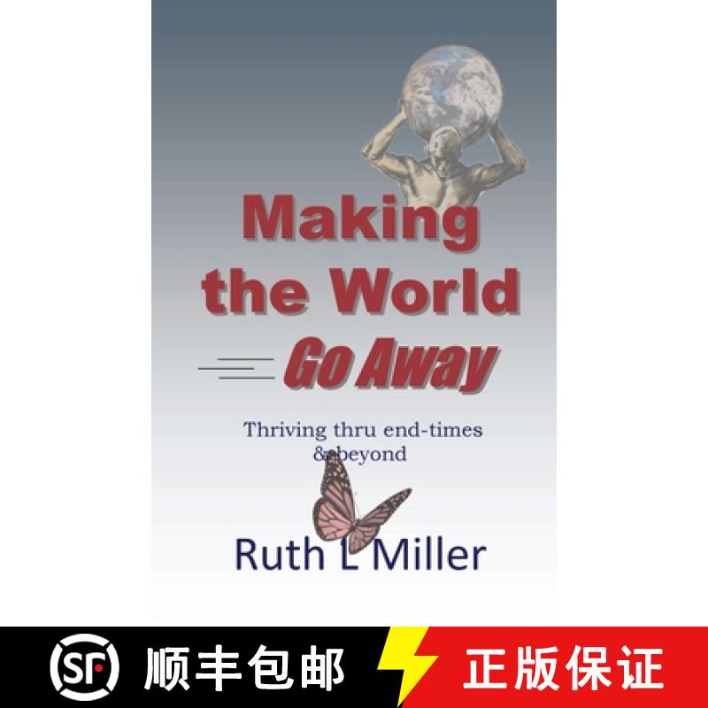 【3-4周达】Making the World Go Away: A Baby-boomers' guide to end-times [9781936902279]