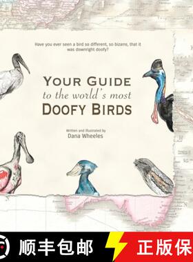预订 Your Guide to the World's Most Doofy Birds [9781736601518]