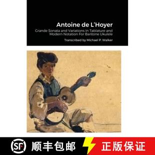 Sonata Modern and Variations Hoyer 9781716251429 For Bari... Antoine Grande Tablature Notation 4周达