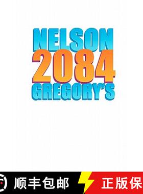 【3-4周达】Nelson Gregory's 2084 [9780615306872]
