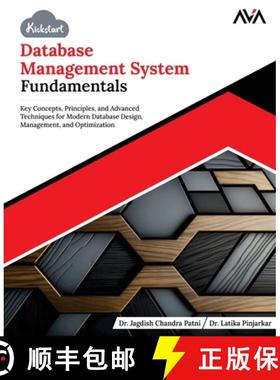 【3-4周达】Kickstart Database Management System Fundamentals: Key Concepts, Principles, and Advanced ... [9789348107770]
