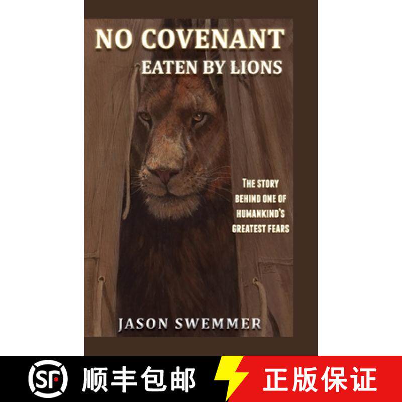 【3-4周达】No Covenant: Eaten by lions - The story behind one of humankind's greatest fears [9780645463118]