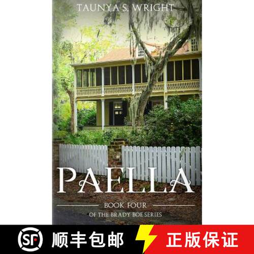 【3-4周达】Paella: Book 4 of the Brady Boe Series [9781943616169]