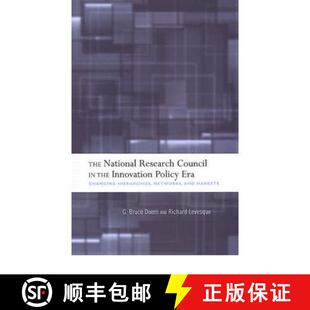 【3-4周达】The National Research Council in The Innovation Policy Era : Changing Hierarchies, Network... [9780802035363]