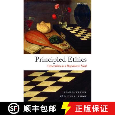 【3-4周达】Principled Ethics: Generalism as a Regulative Ideal [9780199290666]
